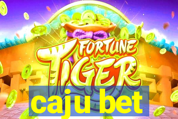 caju bet